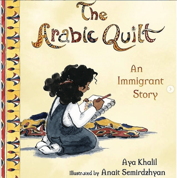 The Arabic Quilt by Aya&nbsp;Khalil