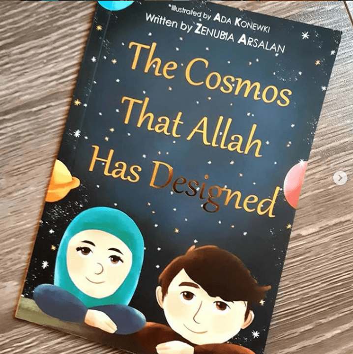 The Cosmos that Allah Has Designed by Zenubia&nbsp;Arsalan