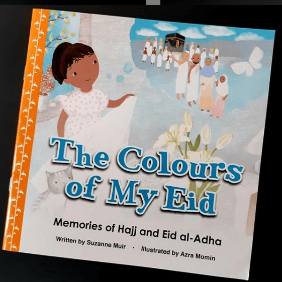 The Colours of My Eid by Suzanne&nbsp;Muir