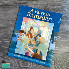 A Party in Ramadan by Asma&nbsp;Mobin-Uddin