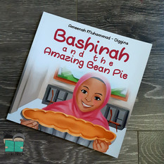 Bashirah and the Amazing Bean Pie by Ameenah Muhammad-Diggins
