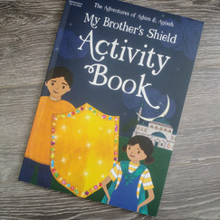 My Brother’s Shield Activity Book by Zahra&nbsp;Patel