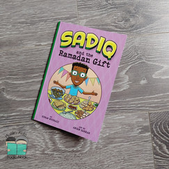 Sadiq and the Ramadan Gift by Siman&nbsp;Nuurali