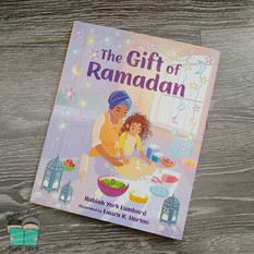 The Gift of Ramadan by Rabiah York&nbsp;Lumbard