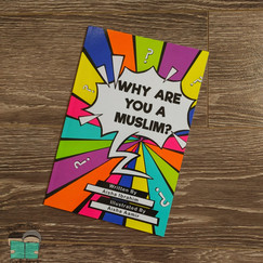 Why Are You Muslim? by Aisha&nbsp;Ibrahim