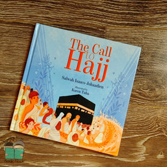 The Call to Hajj by Salwa Isaacs-Johaadien