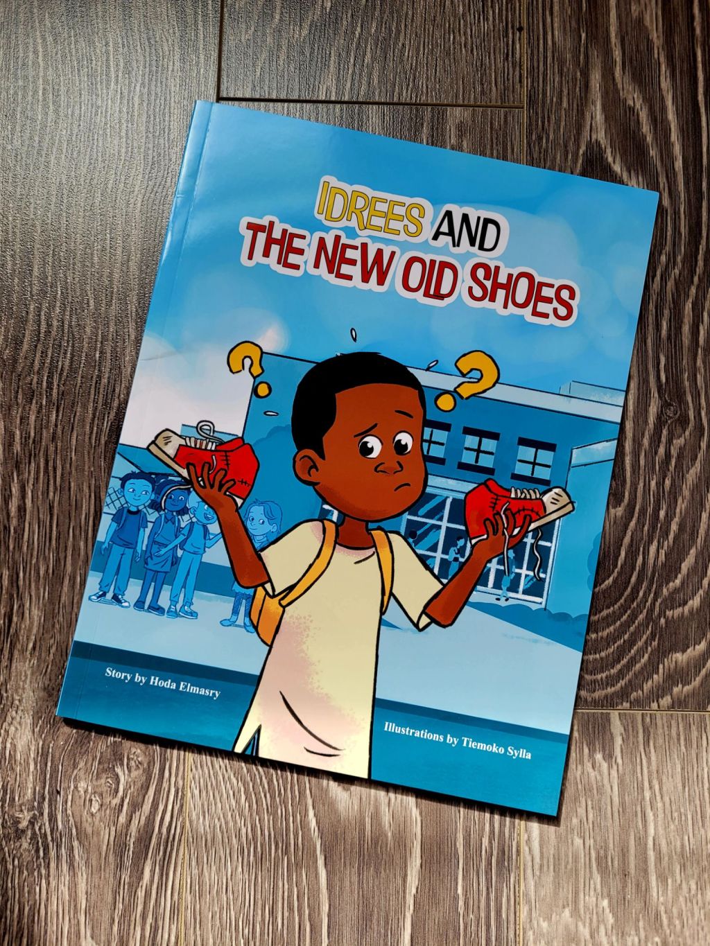 Idrees and the New Old Shoes by Hoda&nbsp;Elmasry