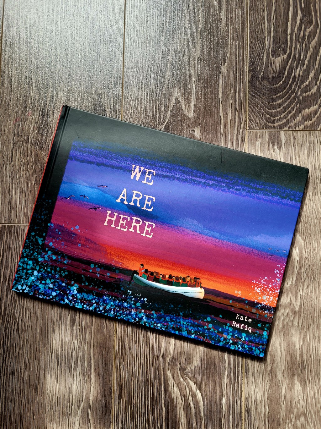 We Are Here by Kate&nbsp;Rafiq