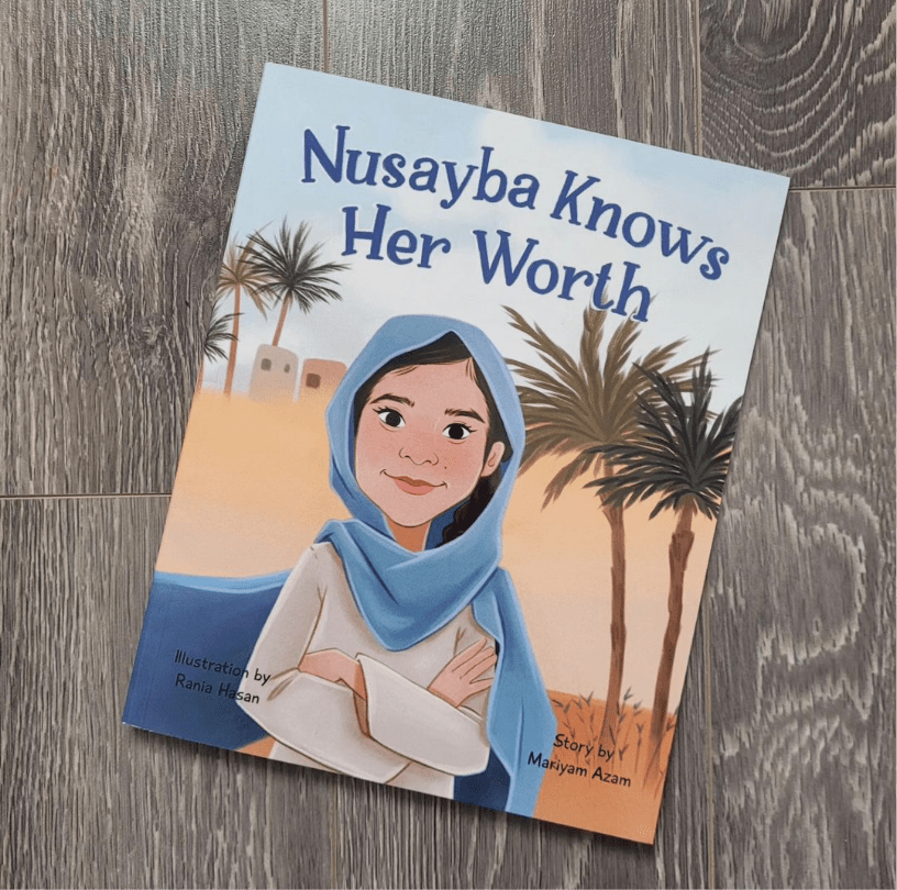 Nusayba Knows Her Worth by Mariyam&nbsp;Azam