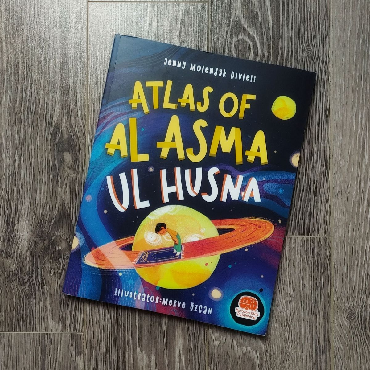 Atlas of al Asma ul Husna by Jenny Molendyk&nbsp;Divleli