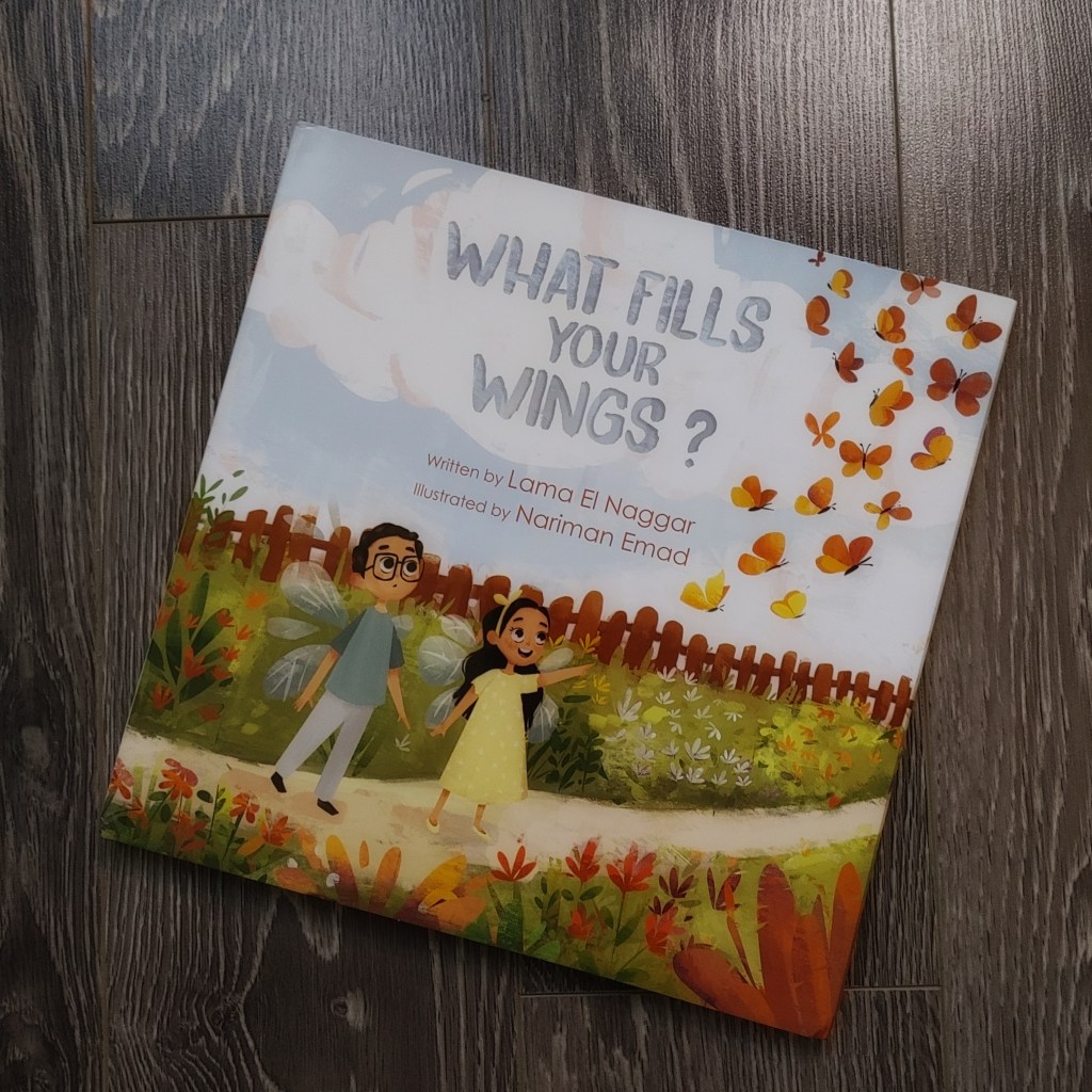 What Fills Your Wings? by Lama El&nbsp;Naggar