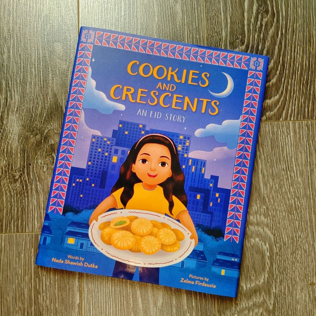 Cookies and Crescents by Nada Shawish&nbsp;Dutka