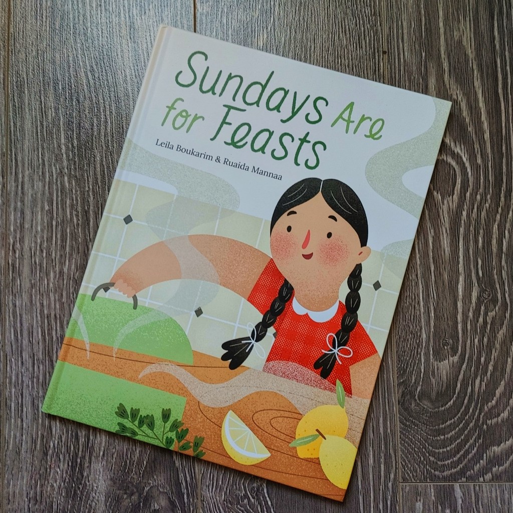 Sundays are for Feasts by Leila&nbsp;Boukarim