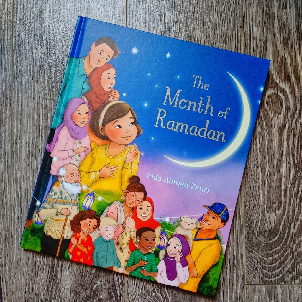 The Month of Ramadan by Inda&nbsp;Ahmed