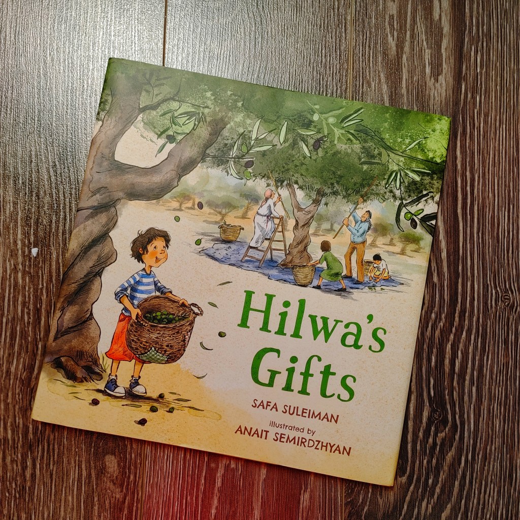 Hilwa’s Gifts by Safa&nbsp;Suleiman