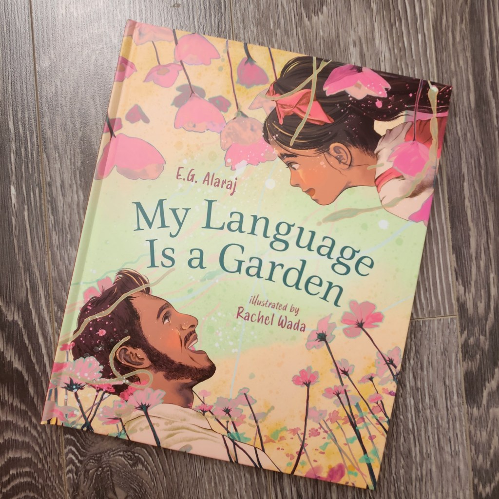 My Language is a Garden by E.G. Alaraj
