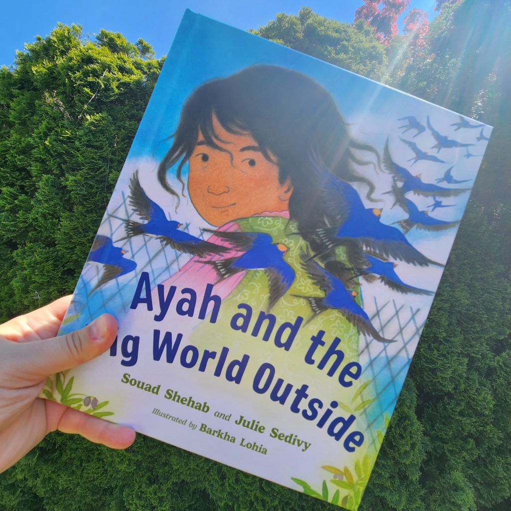 Ayah and the Big World Outside by Souad Shehab and Julie&nbsp;Sedivy